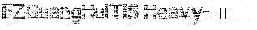 FZGuangHuiTiS Heavy字体转换